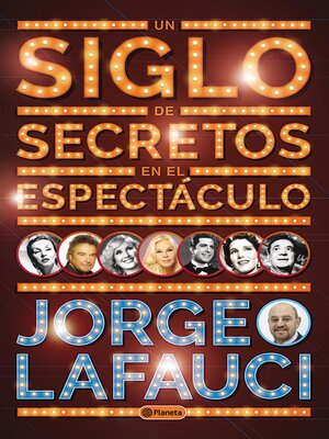 cover image of Un siglo de secretos en el espectáculo